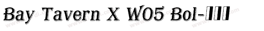 Bay Tavern X W05 Bol字体转换